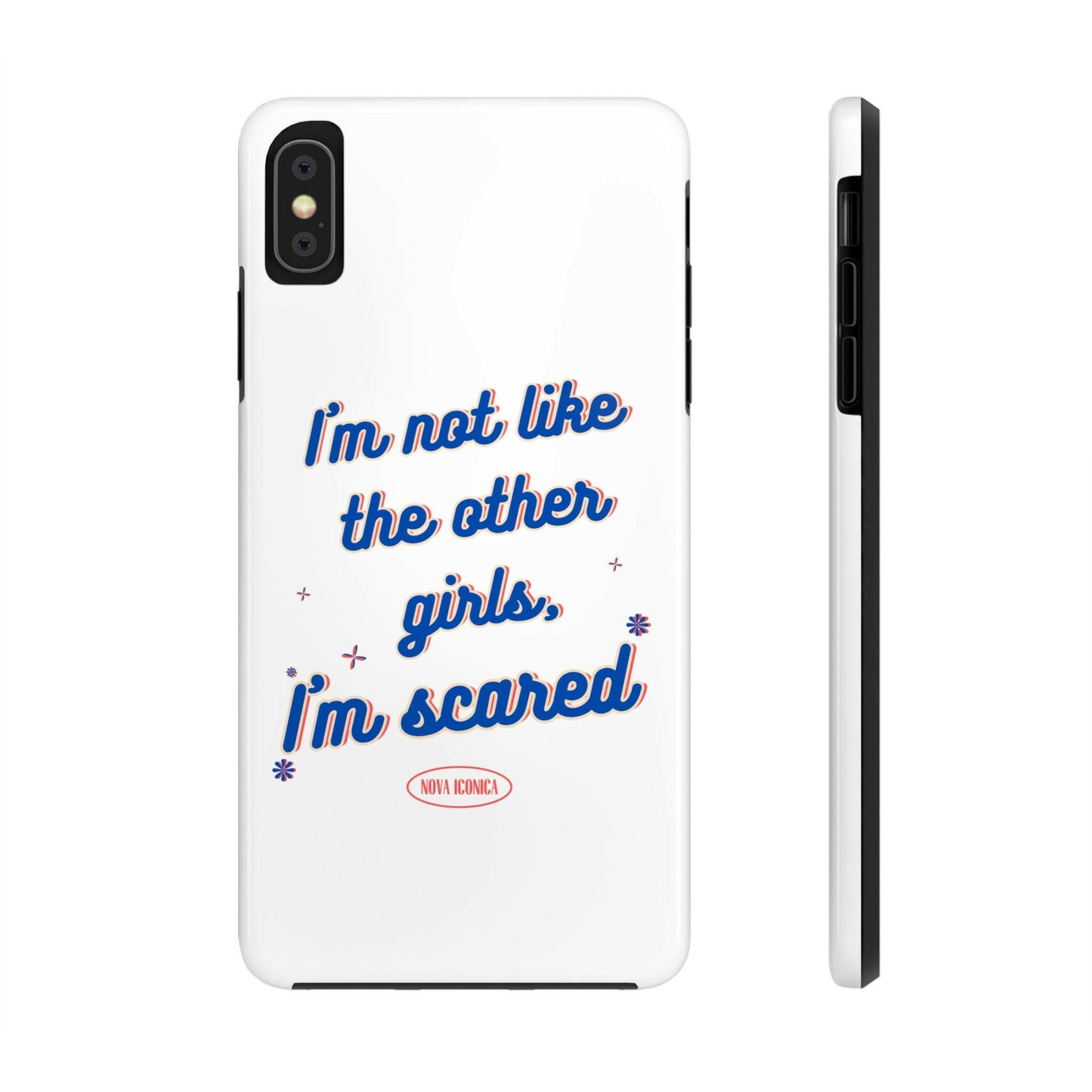 I'm not like the other girls, I'm scared Phone Case