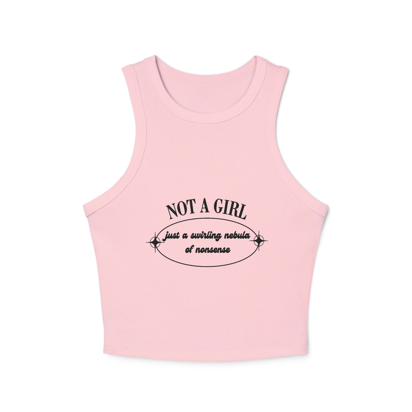 Not a girl just a swirling nebula of nonsense Tank Top