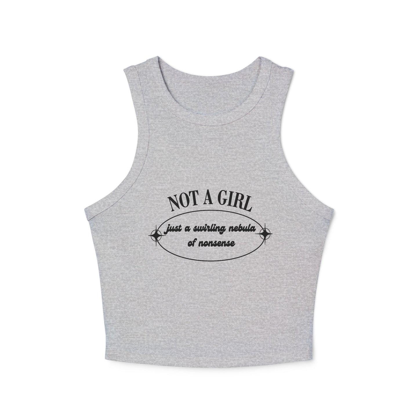 Not a girl just a swirling nebula of nonsense Tank Top