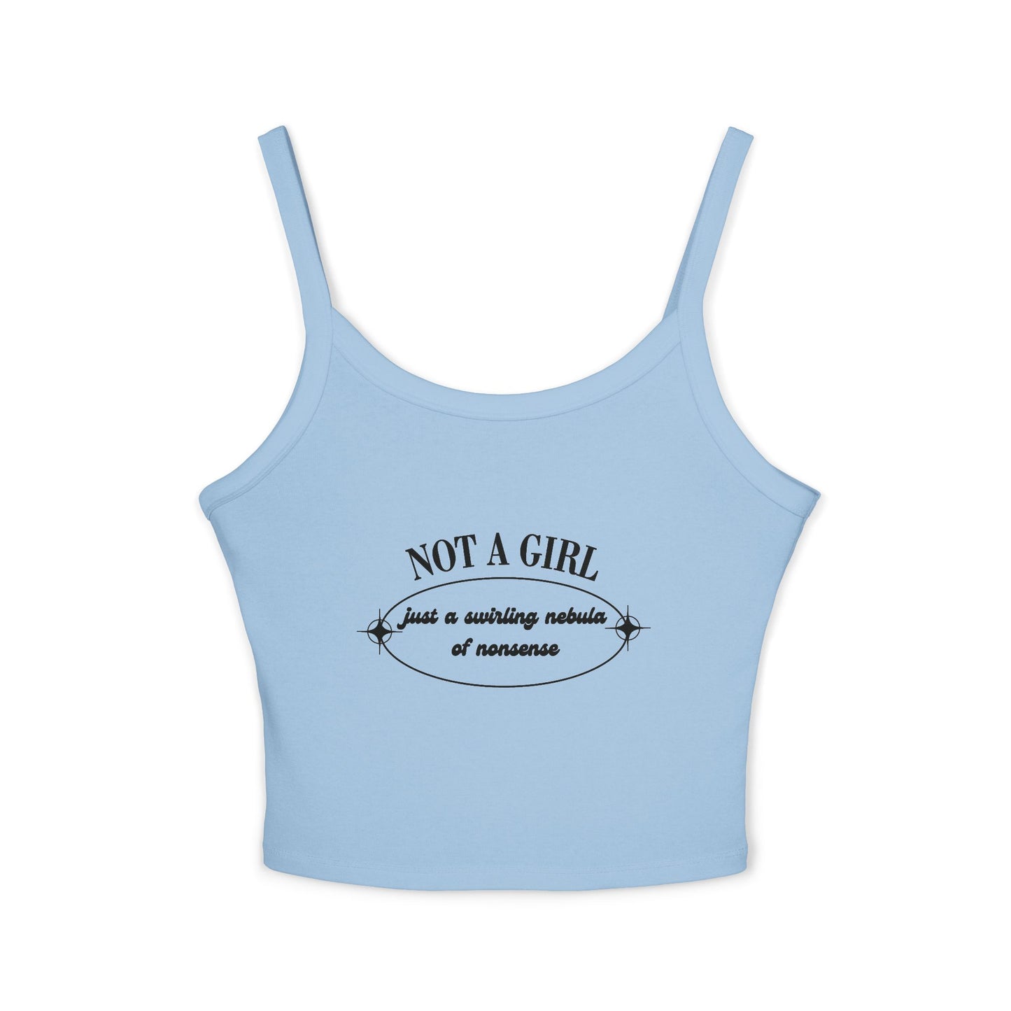 Not A Girl Spaghetti Strap Tank Top - Stylish & Playful Summer Wear