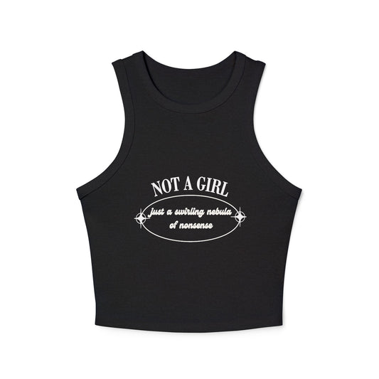 Not a girl just a swirling nebula of nonsense Tank Top