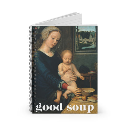 Good Soup Spiral Notebook - Artistic Ruled Line Journal for Creativity and Inspiration