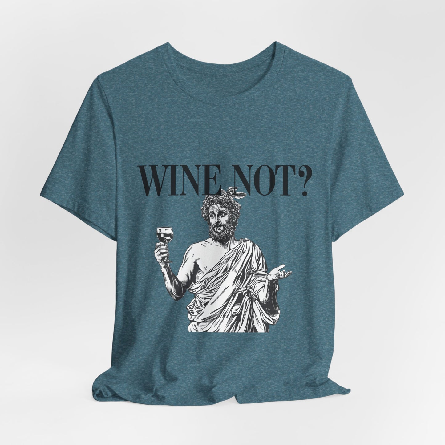 Funny Wine Not? Unisex Tee - Perfect for Wine Lovers