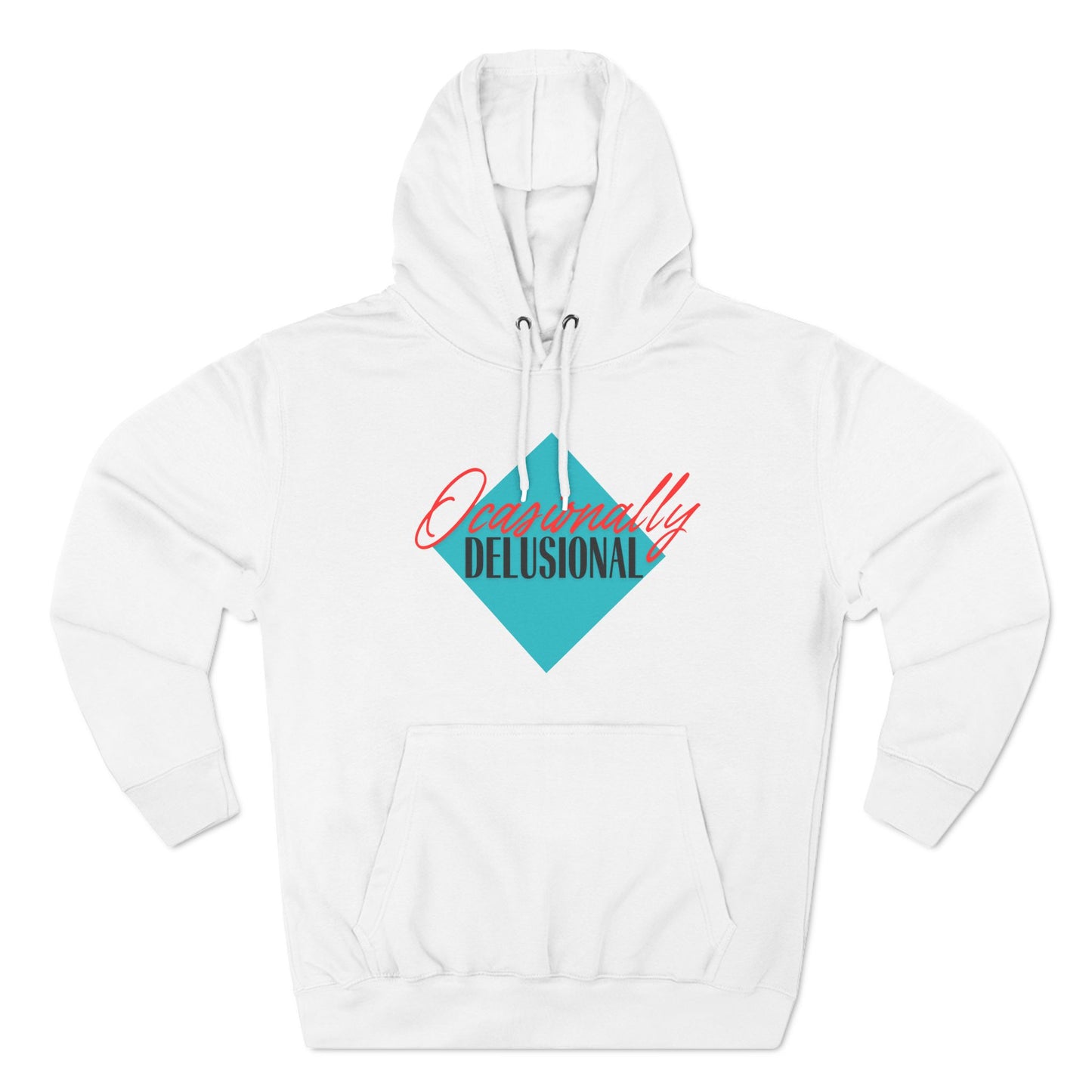 Occasionally Delusional Hoodie