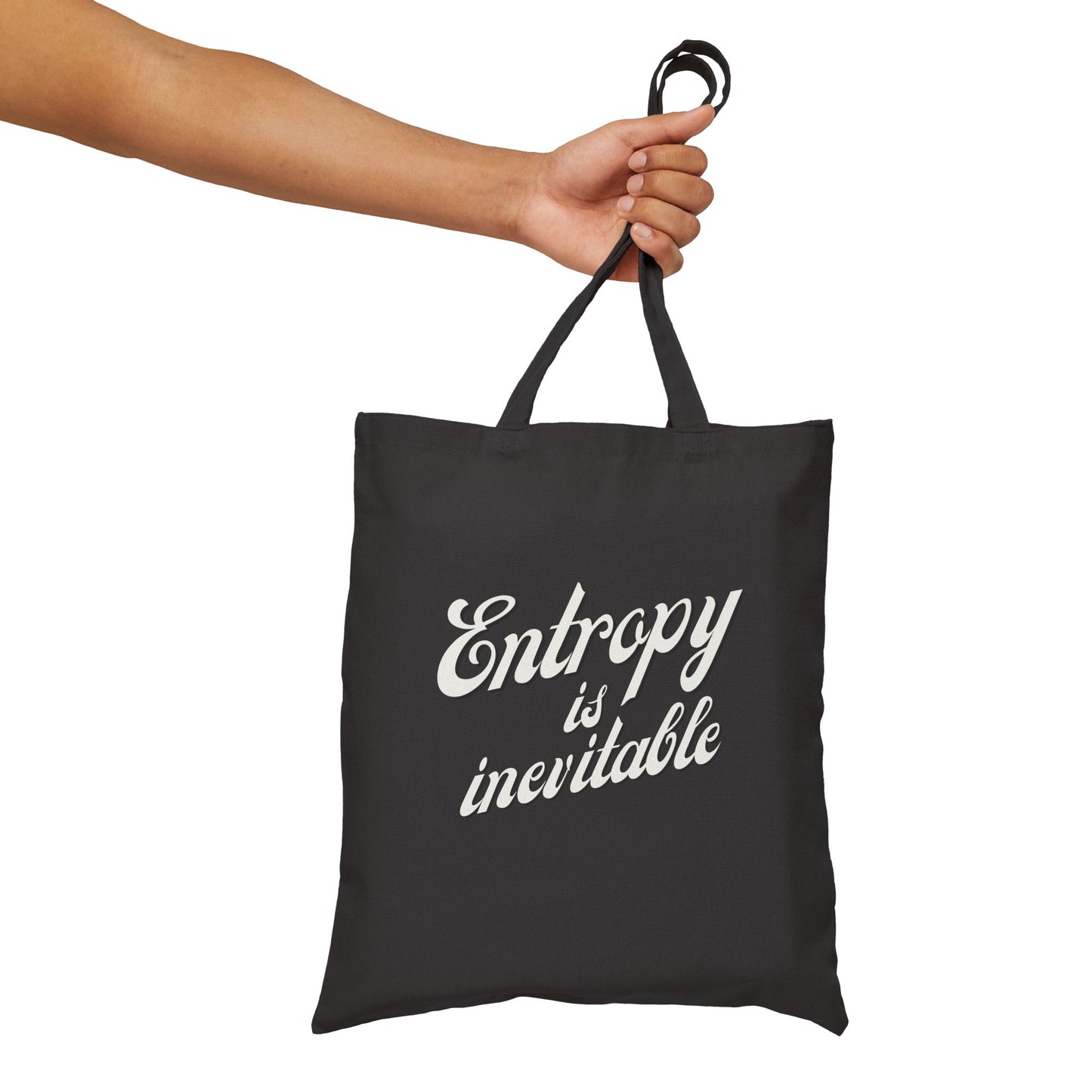 Entropy is inevitable Cotton Canvas Tote Bag