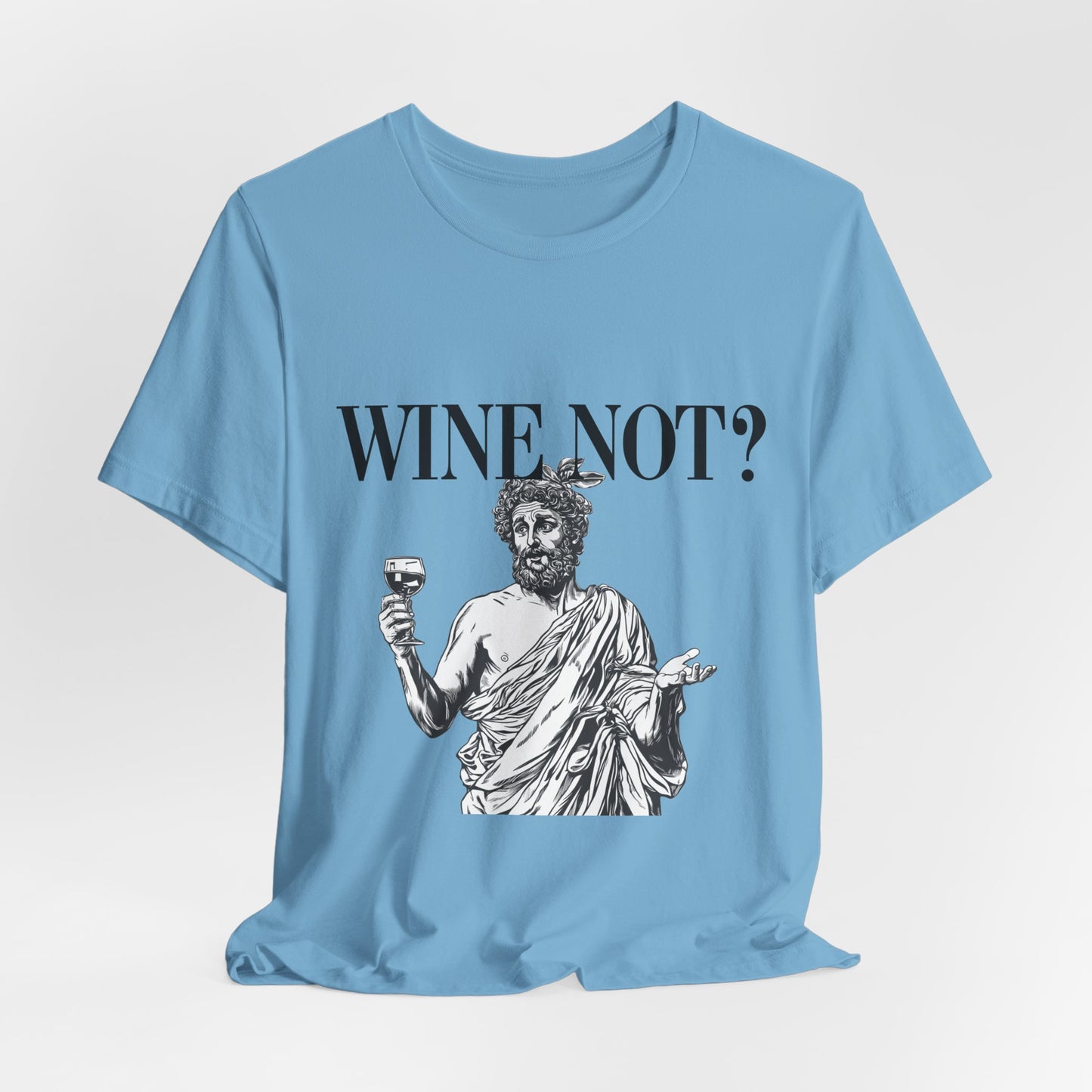 Funny Wine Not? Unisex Tee - Perfect for Wine Lovers