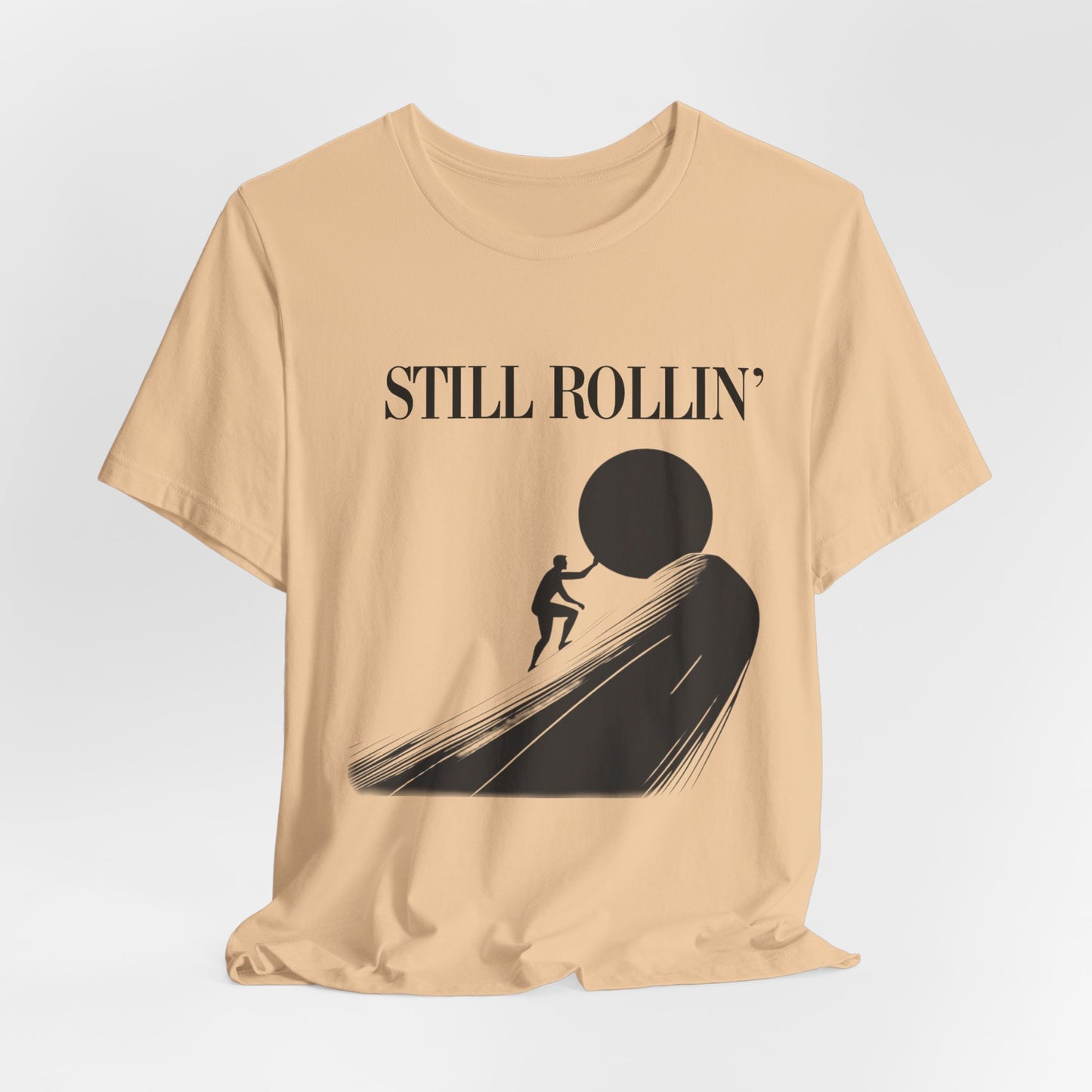 Still rollin’ Tee