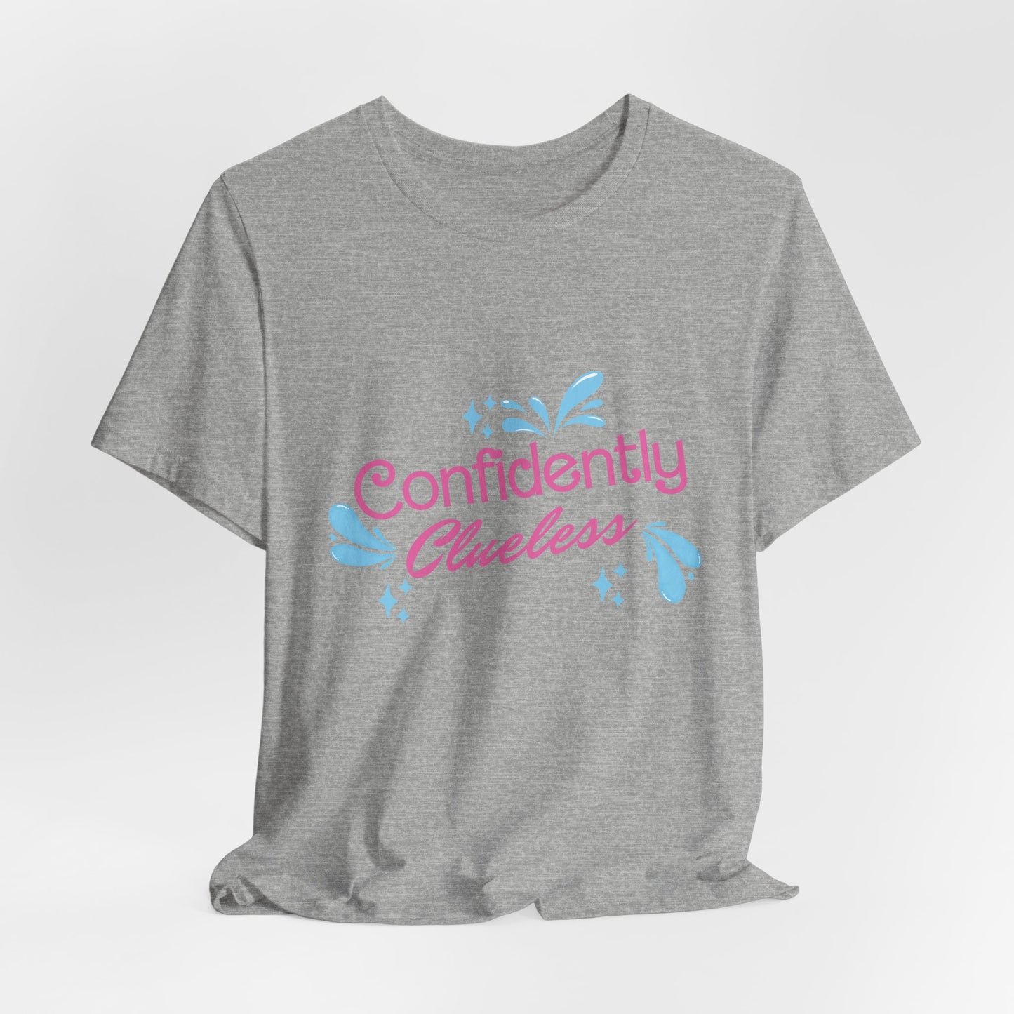 Confidently Clueless Tee